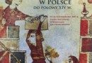 Ogólnopolska sesja naukowa: „Początki murowanych zamków w Polsce do połowy XIV wieku”