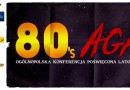 „80’s Again! Ogólnopolska konferencja poświęcona latom osiemdziesiątym” - zaproszenie