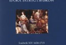 „Ludwik XIV. Epoka intryg i spisków” – recenzja - A. Levi