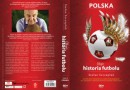 „Moja Historia Futbolu Tom II” S. Szczepłek - premiera