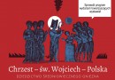 Chrzest i co dalej? - program Muzeum Początków Państwa Polskiego w Gnieźnie w Gnieźnie
