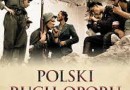 „Polski ruch oporu 1939-1947” - D.G. Williamson - recenzja