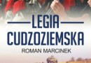 Legia Cudzoziemska – R. Marcinek – recenzja