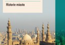 PREMIERA: „Kair. Historie miata”, N. AlSayyad