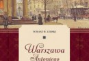 „Warszawa Antoniego Słonimskiego. Portret miasta w zwierciadle literatury” – T. M. Lerski – recenzja