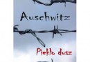 „Auschwitz. Piekło dusz” – D. Tomecki – recenzja