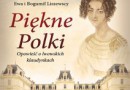 „Piękne Polki. Opowieść o lwowskich klaudynkach” ‒ E. i B. Liszewscy ‒ recenzja