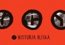 XX edycja konkursu „Historia Bliska”