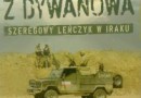 „Misjonarze z Dywanowa. Szeregowy Leńczyk w Iraku, cz. 3 – Donkey” – W. Zdanowicz – recenzja
