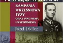 PREMIERA: „A więc wojna! Kampania Wrześniowa 1939 oraz inne pisma i wspomnienia”, J. Jaklicz