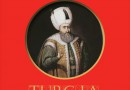 Tydzień „Wspaniałe stulecie Imperium Osmańskiego” - do wygrania: „Początki państw. Turcja”