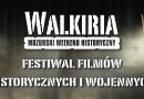 Festiwal Filmów Historycznych I Wojennych Walkirie Filmowe - zaproszenie
