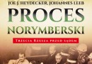 „Proces Norymberski” J.Heydecker, J. Leeb - premiera