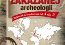„Nowa księga zakazanej archeologii. Tajemnicze znaleziska od A do Z” – L. Bürgin – recenzja