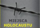 „Miejsca Holokaustu w Europie” – M. Winstone – recenzja
