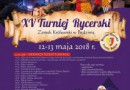XV Turniej Rycerski na Zamku Królewskim w Będzinie 2018