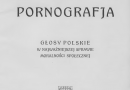 Potwór Pornografii – o obrazowaniu strachu w ankiecie dotyczącej pornografii z 1909 roku