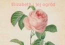 PREMIERA: „Elizabeth i jej ogród”