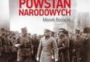 „Bohaterowie polskich powstań narodowych” – M. Borucki – recenzja
