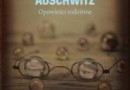 „Oskarżam Auschwitz. Opowieści rodzinne” – M. Grynberg – recenzja