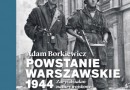 „Powstanie warszawskie 1944. Zarys działań natury wojskowej” – A. Borkiewicz – recenzja