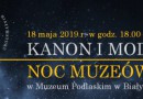 Noc Muzeów w Białymstoku 2019. Zobacz tegoroczny program