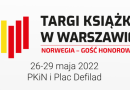 Dziś rozpoczynają się Targi Książki w Warszawie 2022!