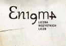 ZAPOWIEDŹ: „Enigma: liczba wszystkich liczb”, K. Koziołek