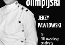 PREMIER: „Szpieg olimpijski. Jerzy Pawłowski. Od PRL-owskiego celebryty do wroga państwa nr 1”, W. Bołba