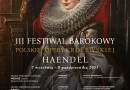III Festiwal Barokowy Polskiej Opery Królewskiej - Haendel 2023