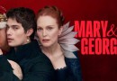 Mary & George - premiera, fabuła, obsada, obsada, zwiastun, ile odcinków. Wszystko, co wiemy o serialu w SkyShowtime