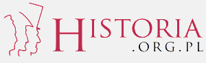 HISTORIA.org.pl – historia, kultura, muzea, matura, rekonstrukcje i recenzje historyczne