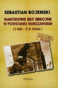 Narodowe Siły Zbrojne w Powstaniu Warszawskim (1 VIII – 2 X 1944)