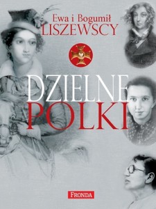 „Dzielne Polki” - E. i B. Liszewscy