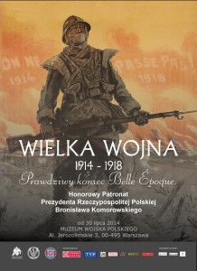 Wielka Wojna 1914 – 1918. Prawdziwy Koniec Belle Époque