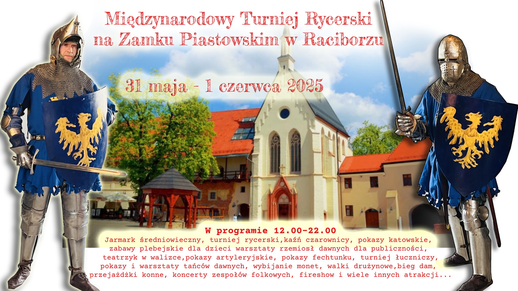 Międzynarodowy Turniej Rycerski na Zamku Piastowskim w Raciborzu 2025 - data, program, bilety