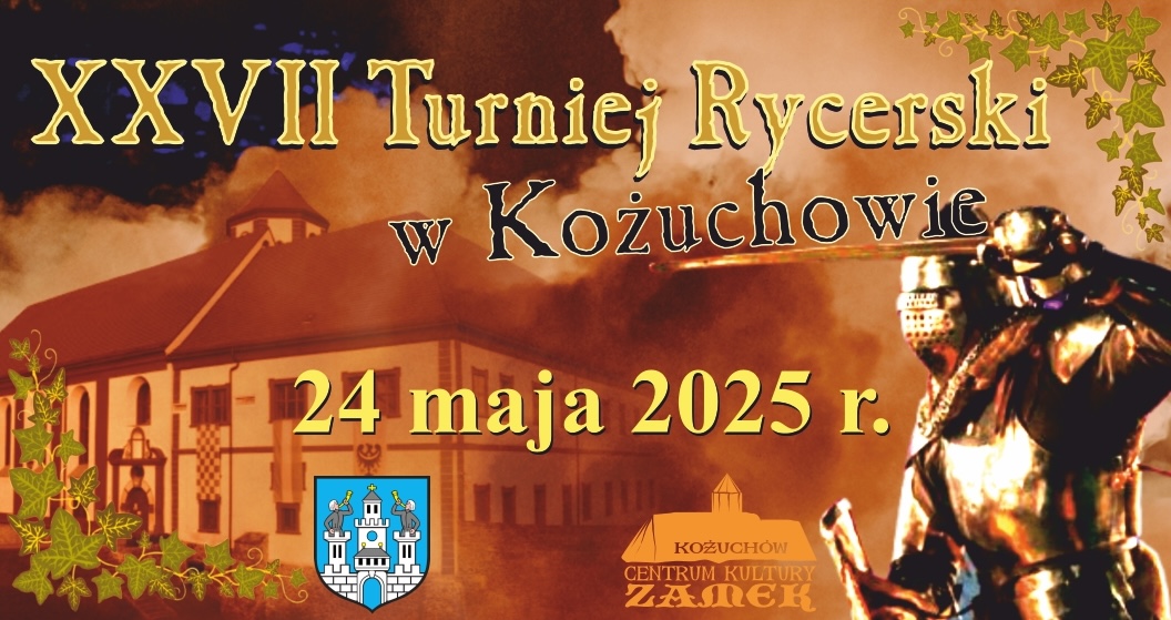 XXVII Turniej Rycerski w Kożuchowie 2025 - data, program, bilety